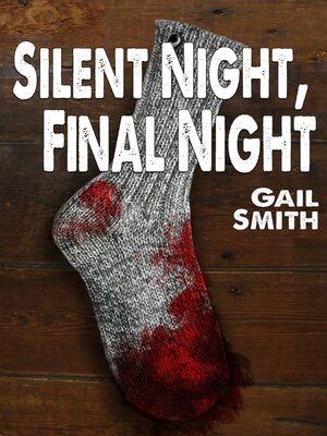cover image of Silent Night, Final Night